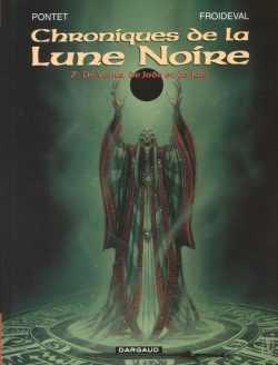 Chroniques De La Lune Noire - T7 - De Vents, De Jade Et De Jais