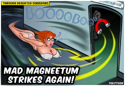 PulpToon - Mad Magneetum Strikes Again