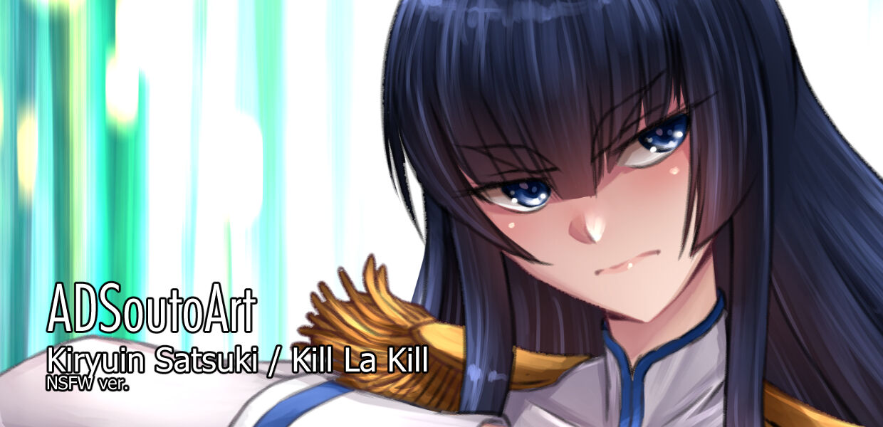 Kiryuin Satsuki / Kill La Kill page 1 full